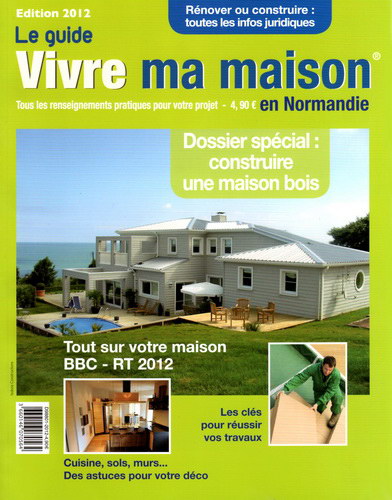 Vivre ma maison en Normandie - Guide 2012